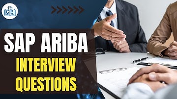 Interview Questions | SAP Ariba Online Training | Learn SAP Ariba Online | SAP Ariba | Cyberbrainer
