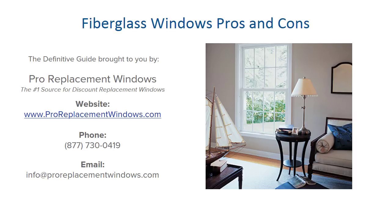 Fiberglass Windows Pros and Cons of Installing Fiberglass Replacement