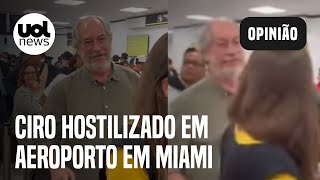 Ciro Gomes é hostilizado em aeroporto de Miami; vídeo mostra ação e fala de mulher
