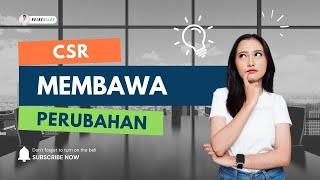 CSR in Indonesia: A Real Solution or Just Corporate Gimmickry?