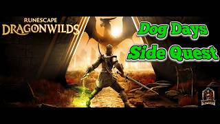How To Complete The Dog Days Side Quest | Runescape: Dragonwilds