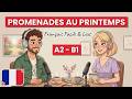 Podcast français A2 B1 : Promenade de printemps facile