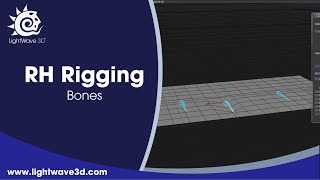 Lightwave 3D RH Rigging Bones