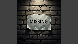 Missing (feat. Vicious Rhymes)