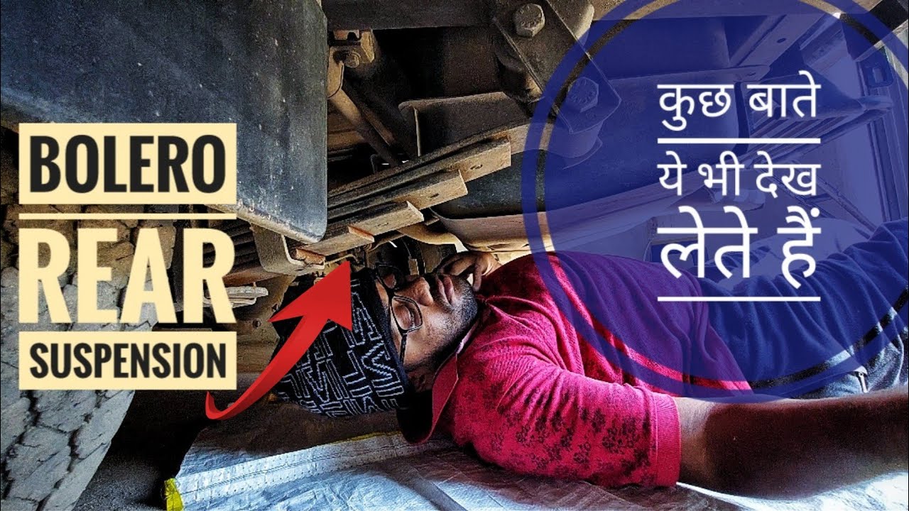 Bolero Rear suspension Bolero Rear Suspension Problem and maintenance