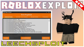 NEW ROBLOX EXPLOIT: LEECHSPLOIT (PATCHED!) 20+ COMMANDS, FIRE, PRINT, JUMPPOWER, AND MUCH MORE!!