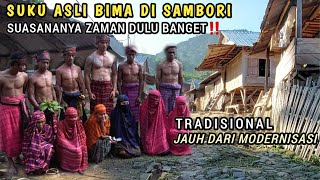 Beginilah Suasana Kehidupan Suku Asli Bima di Desa Sambori - Nusa Tenggara Barat