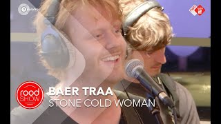 Baer Traa - &#39;Stone Cold Woman&#39; live @ Roodshow Late Night