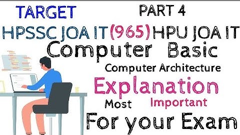 Basic Computer explanation in easy way Class 4 HPSSC JOA IT (965) & HPU, CLERK & other related exams
