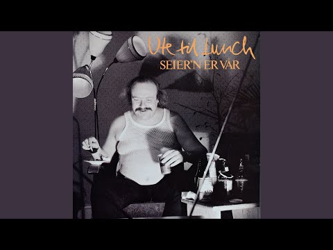 Ute Til Lunch — Gummisangen (2011 Remastered Version)