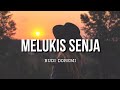 Melukis senja  budi doremi lirik