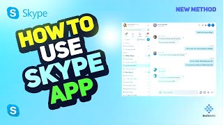 Learn How to Use Skype App 2025 [New Method] Step-by-Step Tutorial