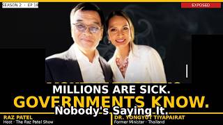 Download Lagu Millions Are Sick. Governments Know. Nobody's Saying It. | Dr. Yongyut | The Raz Patel Show | S2EP18 Download Lagu Millions Are Sick. Governments Know. Nobody's Saying It. | Dr. Yongyut | The Raz Patel Show | S2EP18