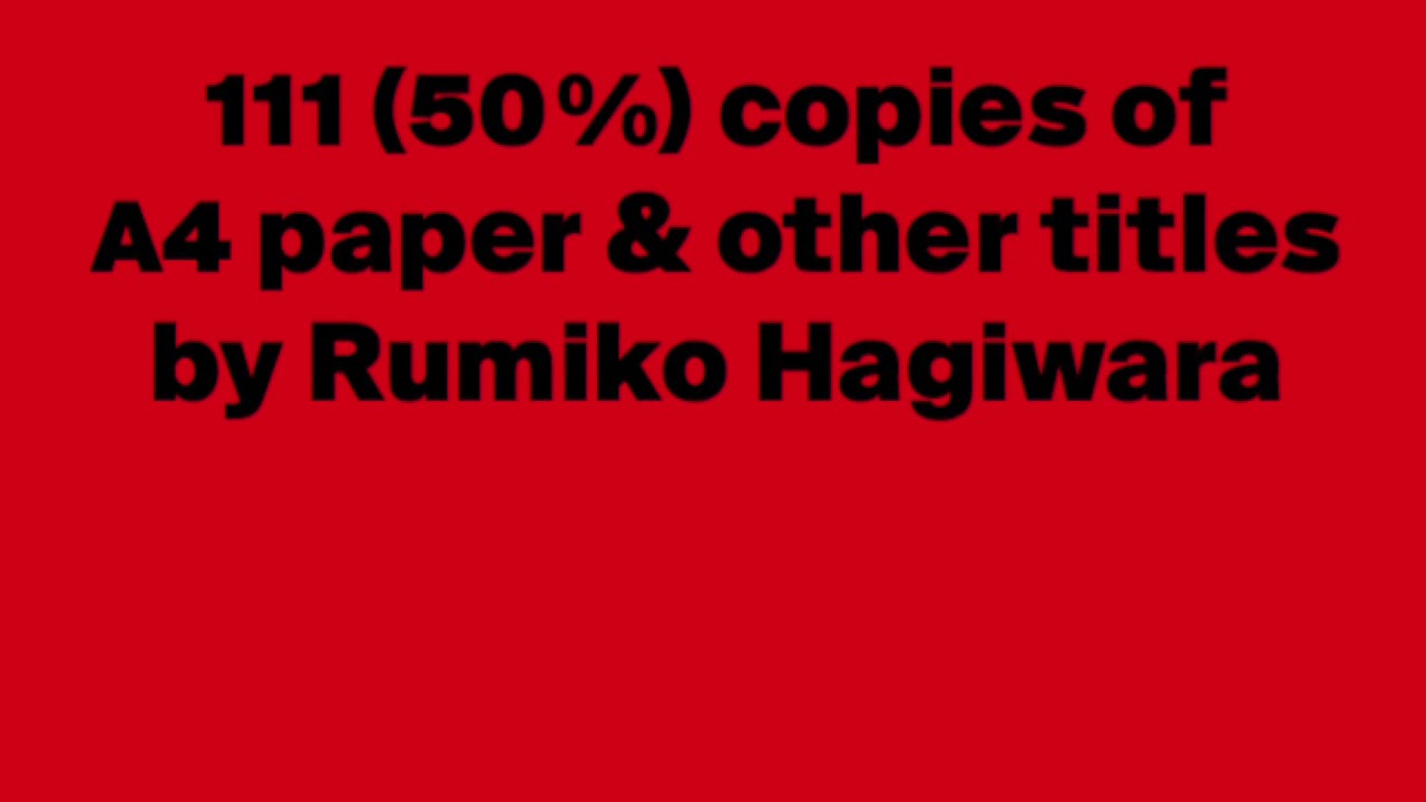 111 (50%) copies of A4 paper & other titles by Rumiko Hagiwara