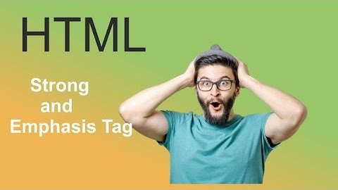Strong and Emphasis Tag in HTML  [Hindi/Urdu]