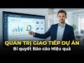 Làm Chủ Giao Tiếp Dự Án với Quản Lý Truyền Thông chuẩn PMP