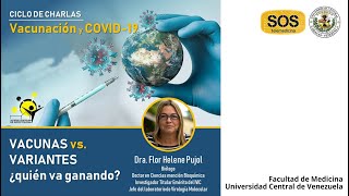Covid19 Vacunas Vs Variantes quin Va Ganando  Dra Flor Pujol