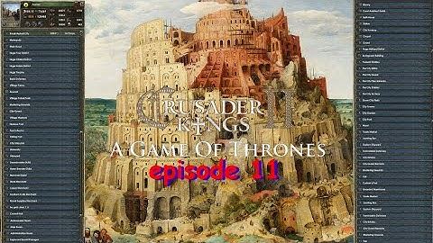 ck2 GoT episode 11 - bob the builder