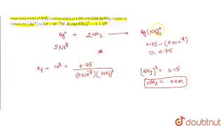 How Many Moles Of Nh3 Must Be Added To 10L Of 075M Agno3 In Order To