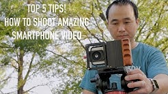 Top 5 Tips to Shoot Incredible Video with a Smartphone! - Durasi: 8.35. 