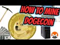 How to Mine Dogecoin on any computer