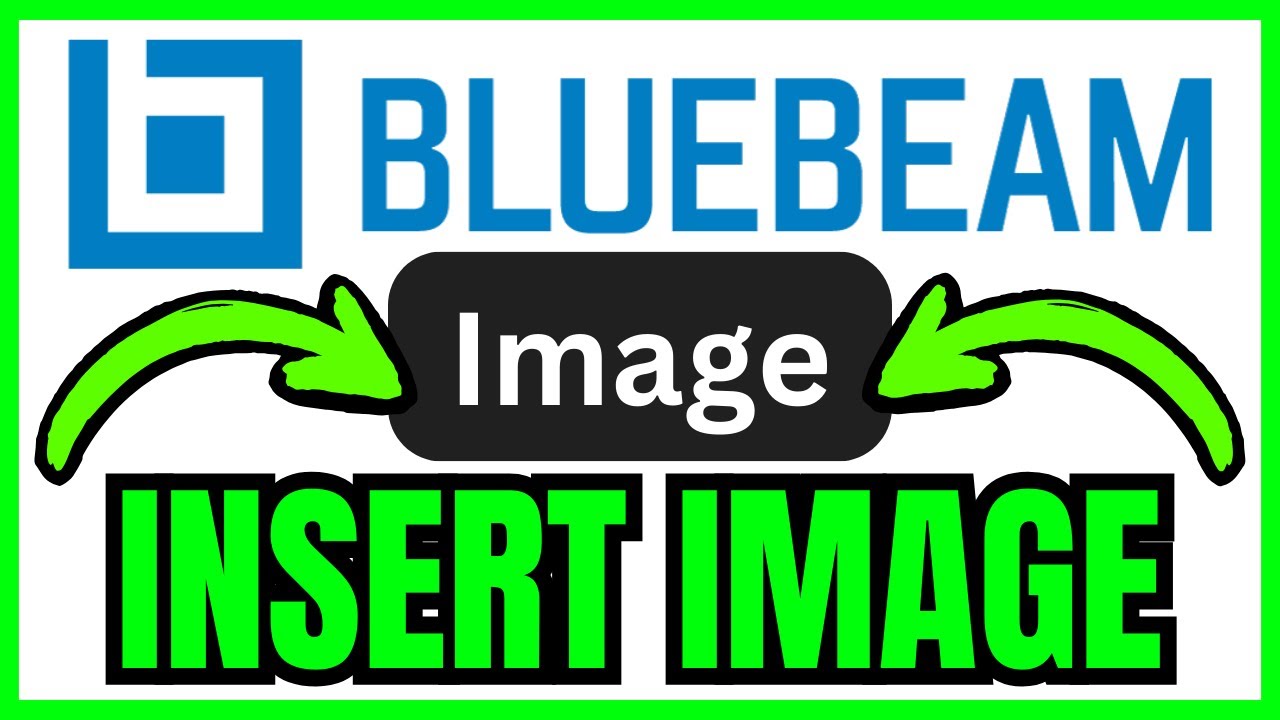 How To INSERT IMAGE In Bluebeam (QUICK & EASY) 2026 - YouTube