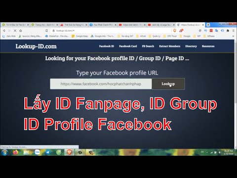 Video Cách lấy ID fanpage Facebook, ID Group, ID Profile cực... - youtube