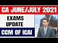 CA Final Exam June/July 2021 Update by CCM of ICAI | CCM Message on CA Exams #Short