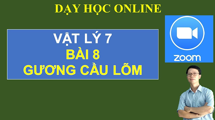 Bài 8 gương cầu lõm sách bài tập 7 năm 2024