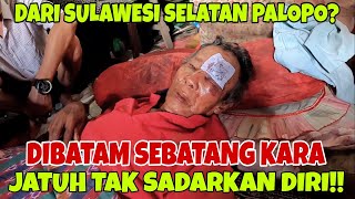 Jatuh Tak Sadarkan Diri??Sedihnya Wak Amir Hidup Sebatang Kara Asal Dari Sulawesi Selatan Palopo??