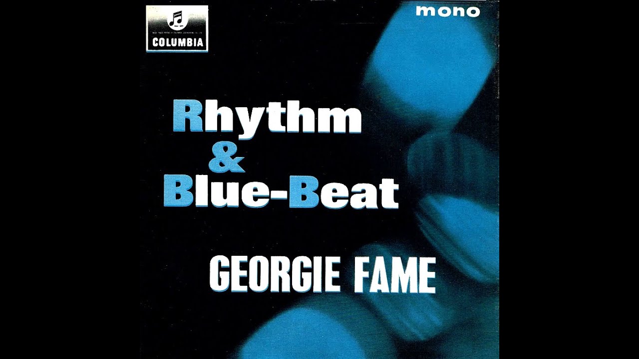 Georgie Fame - Tom Hark Goes Blue Beat