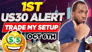 🤑𝟏𝐬𝐭 𝐔𝐒𝟑𝟎 𝐀𝐥𝐞𝐫𝐭 𝐑𝐞𝐬𝐮𝐥𝐭𝐬 (Trade My Setup) Oct 6th - The SDEFX™ University