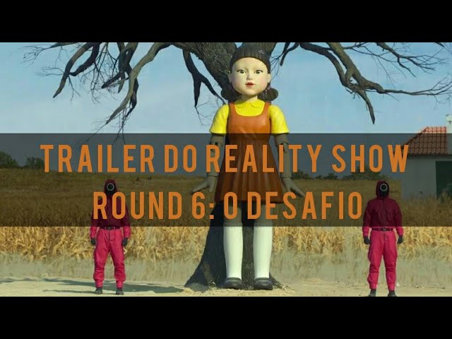 Round 6 - O Desafio': Reality show inspirada na série ganha trailer oficial  da Netflix