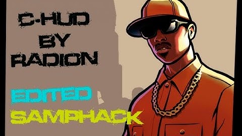 C-HUD by Radion edited SampHack
