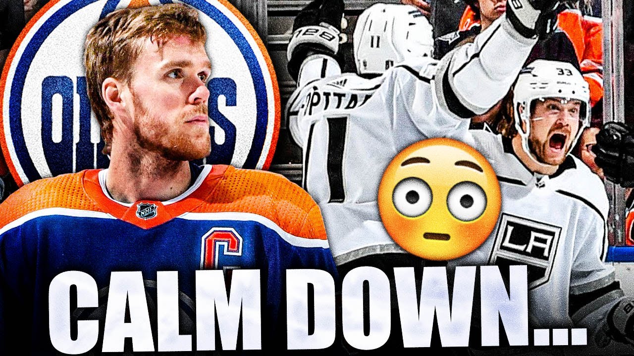 OILERS FANS NEED TO CALM DOWN… Edmonton VS LA Kings Game 1 (Blown Lead