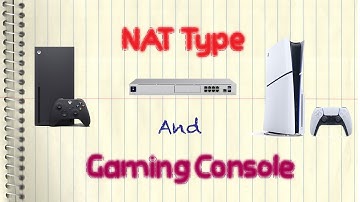 NAT Type And Gaming Console (Ubiquiti UniFi/Xbox/PS5)