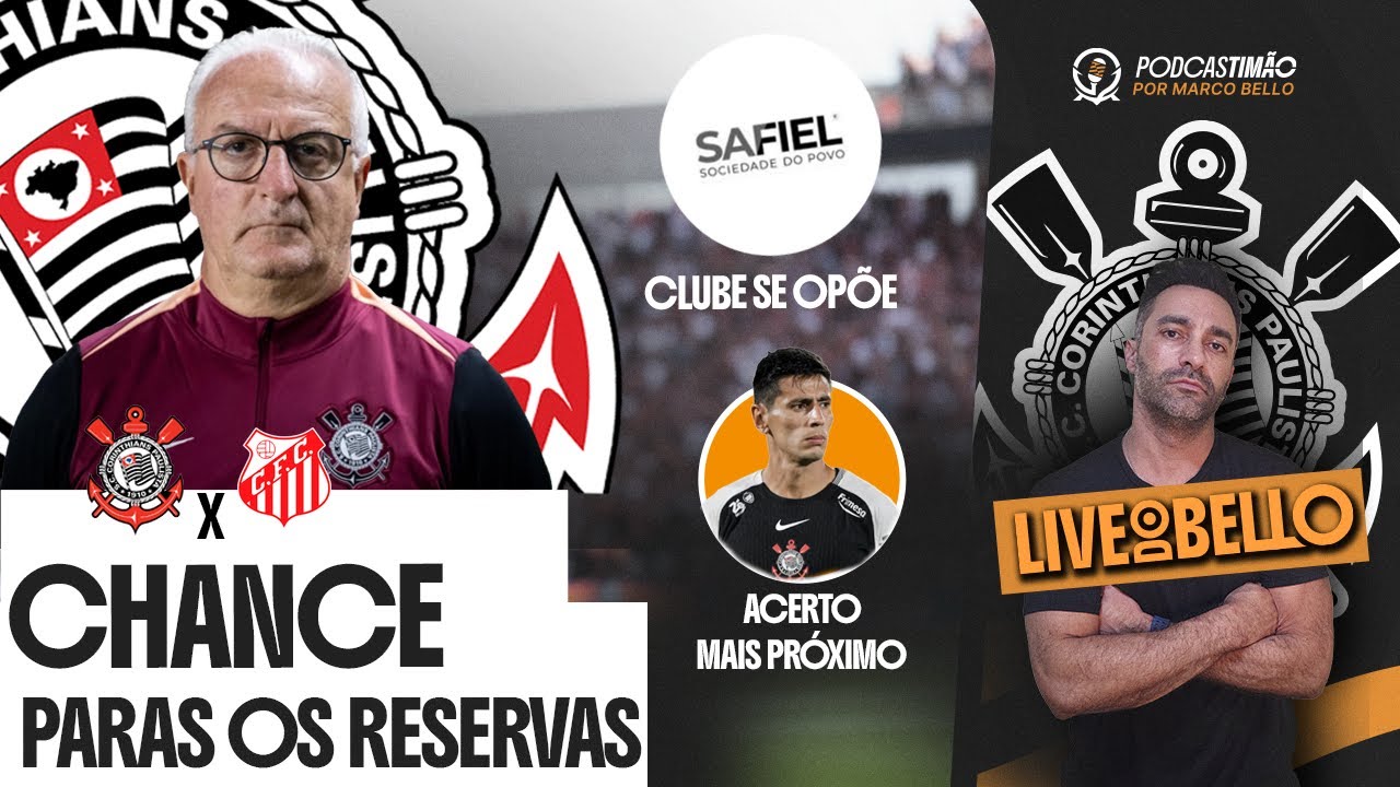 CORINTHIANS COM RESERVAS HOJE PELO PAULISTÃO - CLUBE NOTIFICA SAFIEL - ANGILERI MAIS PRÓXIMO