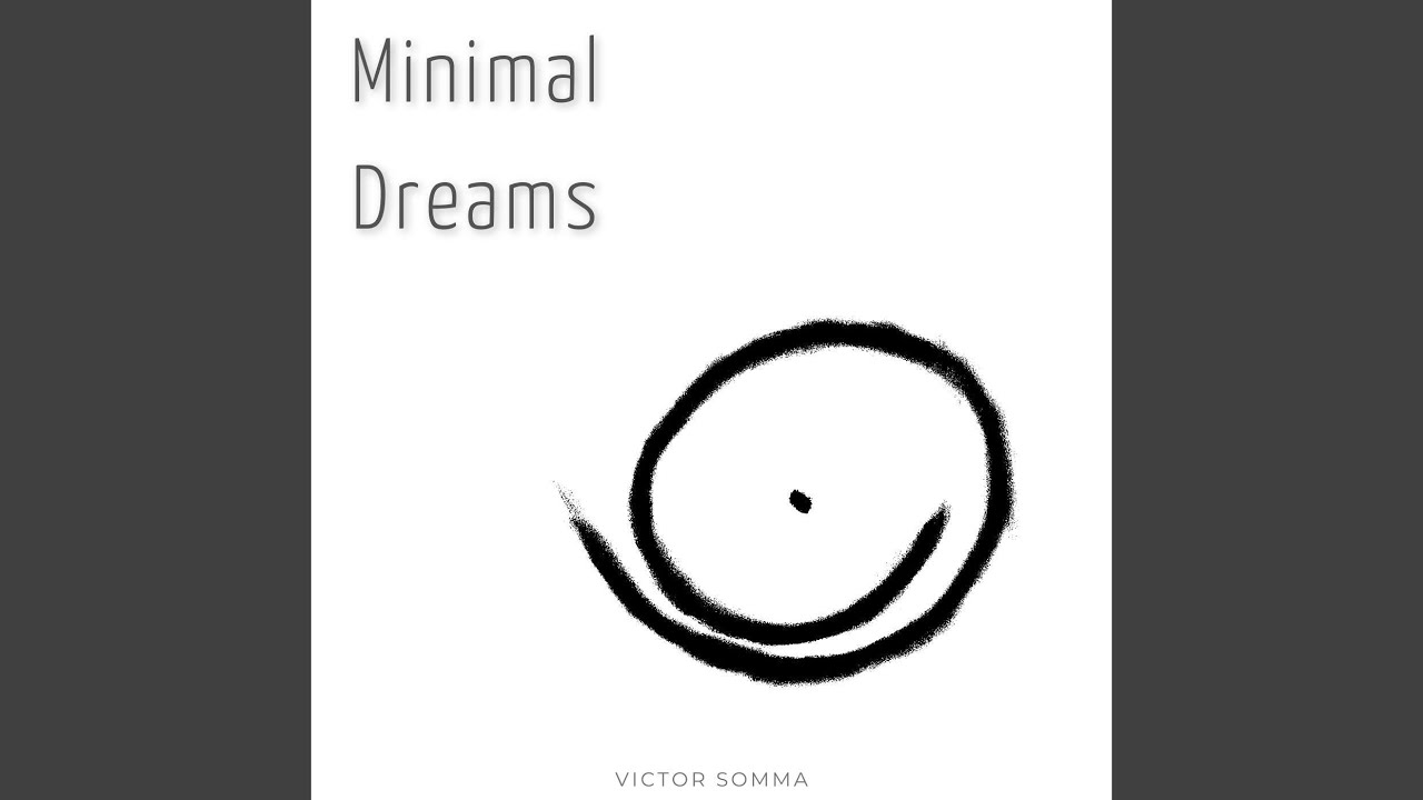 Minimal Dreams N° 8