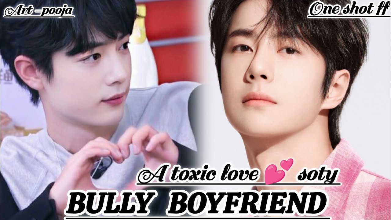 ONESHOT//BULLY BOYFRIEND#wangxianff#oneshotff#blloveforesd#wangxian#bl#bts #viralvideo  