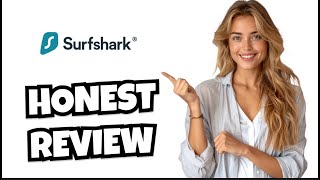 Surfshark Review 2025 - HONEST Surfshark Review | HUGE Discount Code screenshot 4
