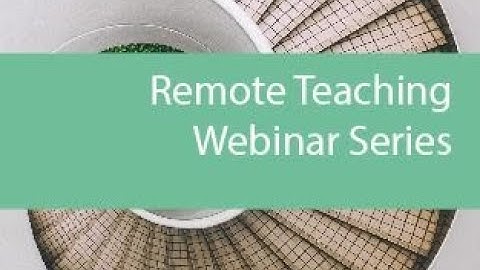 Advice and guidance on how to transition to remote teaching