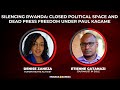 Press Freedom Is Dead Under Paul Kagame S Dictatorship In Rwanda Etienne Gatanazi Denise Zaneza Press Freedom Is Dead Under Paul Kagame S Dictatorship In Rwanda Etienne Gatanazi Denise Zaneza