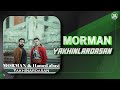Morman Yakhinlardasan OFFICIAL TRACK مورمن یاخینلارداسان 