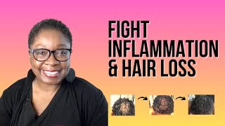 Early Scarring Alopecia | Things You Can Do This Week To Fight Excess Inflammation