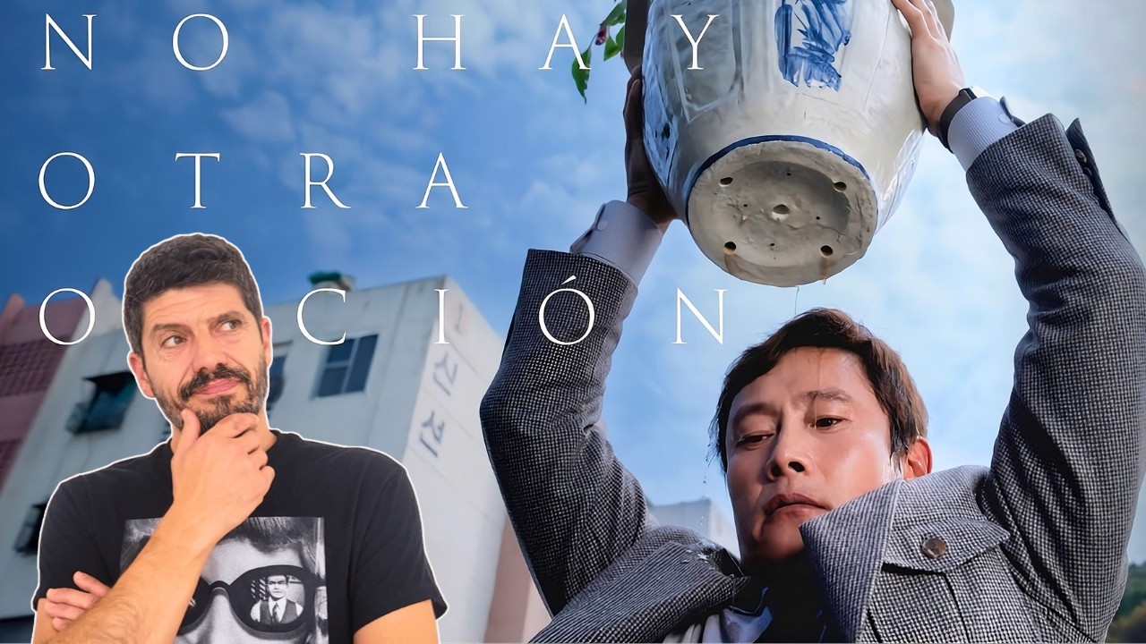 NO HAY OTRA OPCIÓN (2025) - Critica de la Película (NO OTHER CHOICE ...