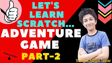 How to Make Adventure Game in Scratch - Part 2 - Games & Animation Software - MIT Media Labs