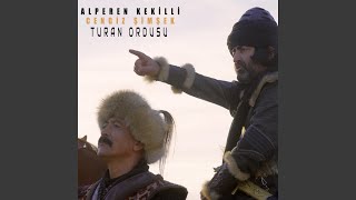 Turan Ordusu - Alperen Kekilli, Cengiz Şimşek