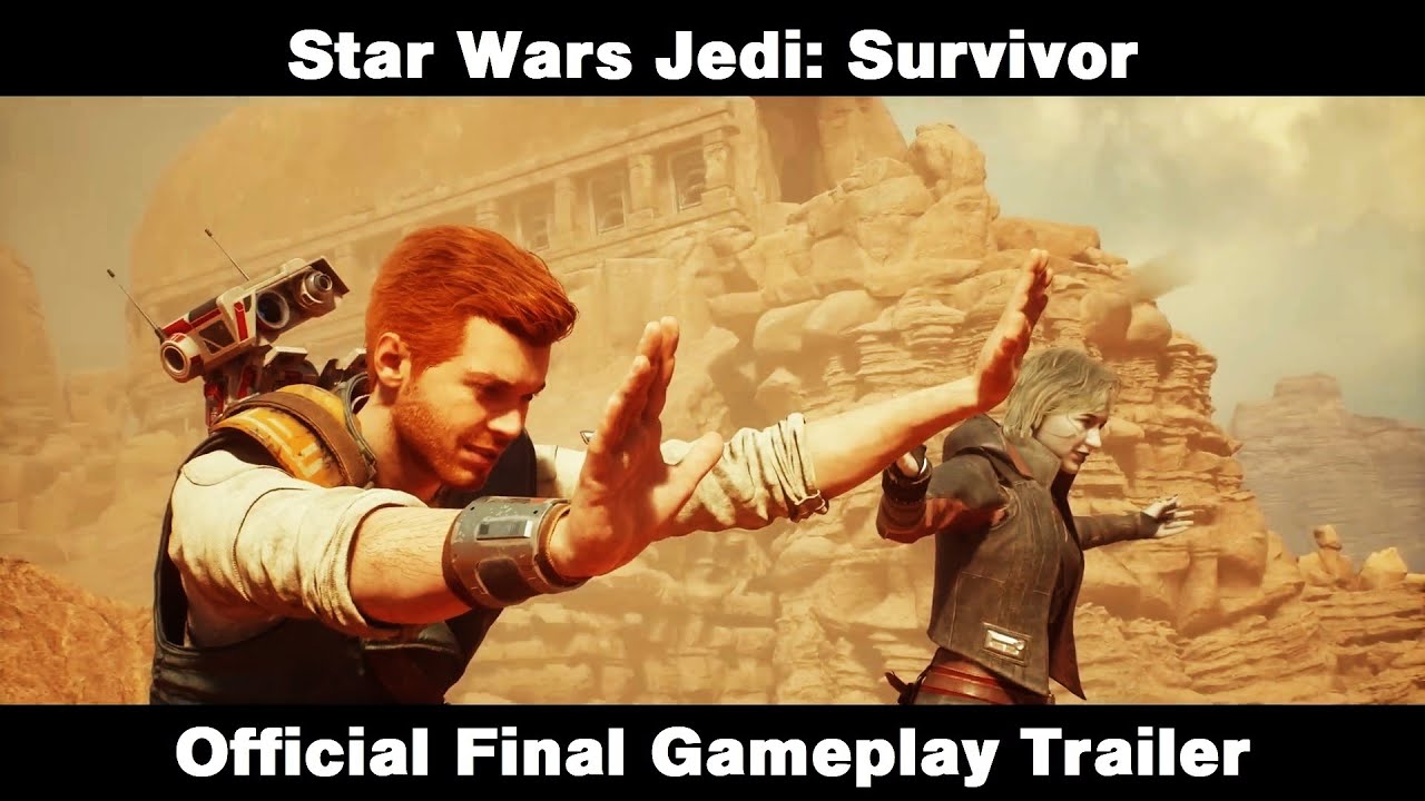 EA Drops Final Gameplay Trailer for Star Wars Jedi: Survivor