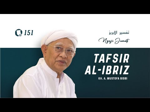 #151. Tafsir Al-Ibriz - Surat an-Nisa' : 34 | KH. A. Mustofa Bisri