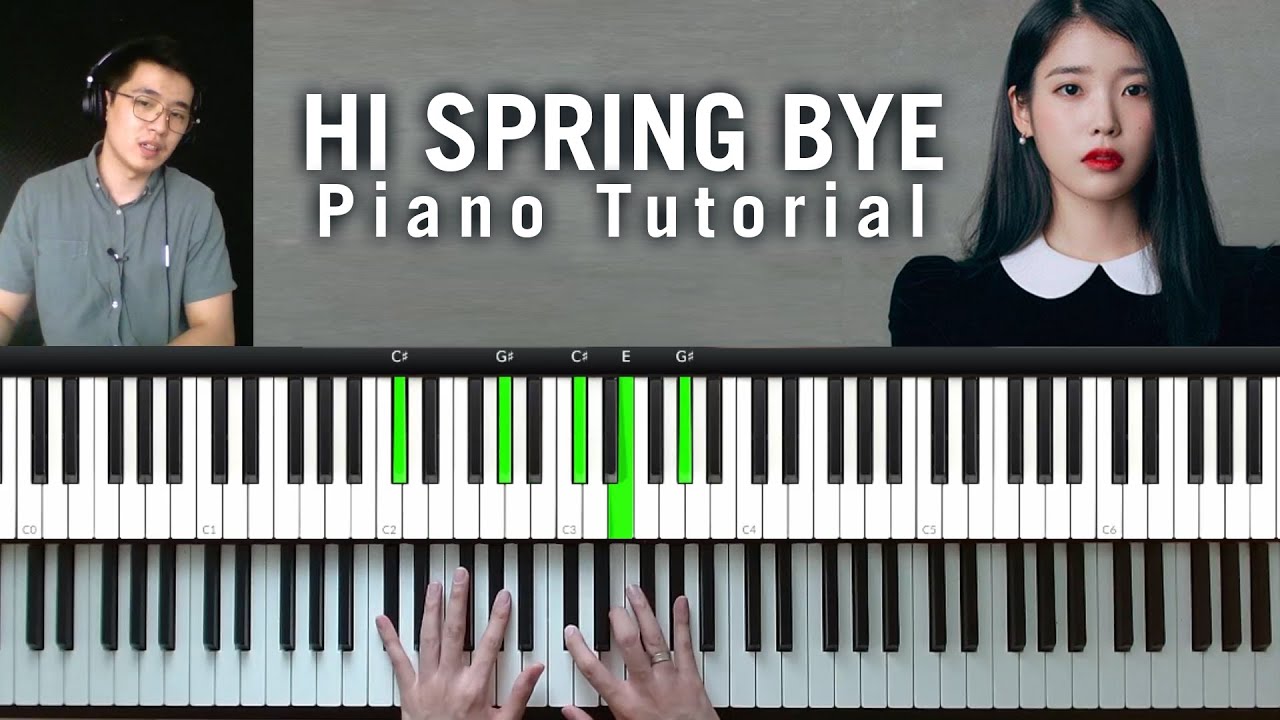 Hi spring Bye (봄 안녕 봄) - IU (Piano Tutorial + Not Angka)